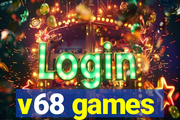 v68 games